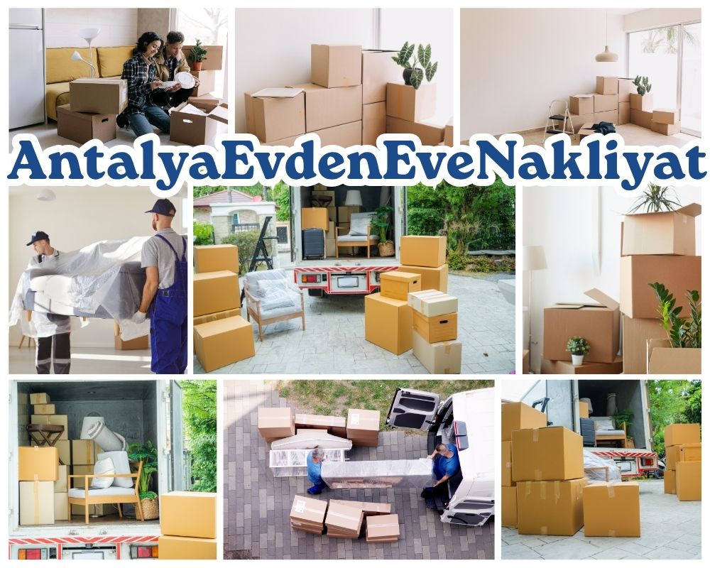 Antalya Çobanlar Evden Eve Nakliye
